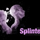 «Splinters» : Ένα έργο για τις σχέσεις φίλων, φύλων & φυλών